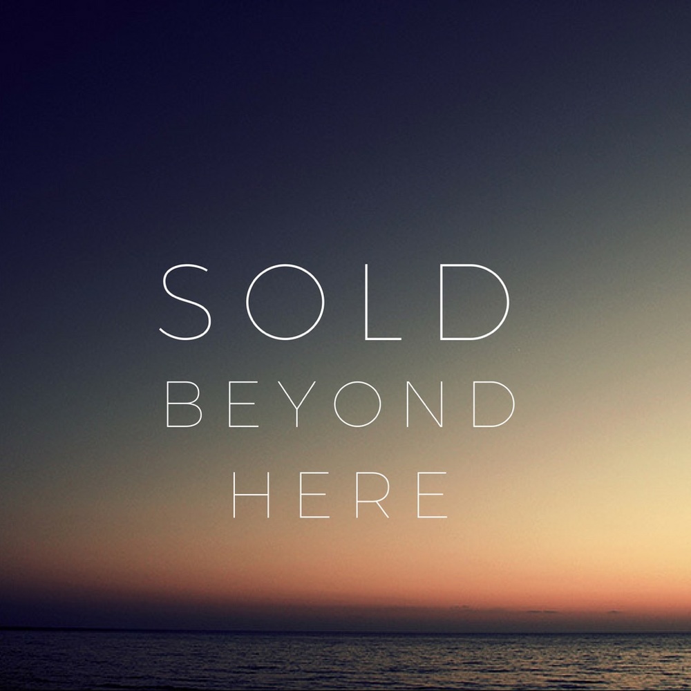 Everything past this sold